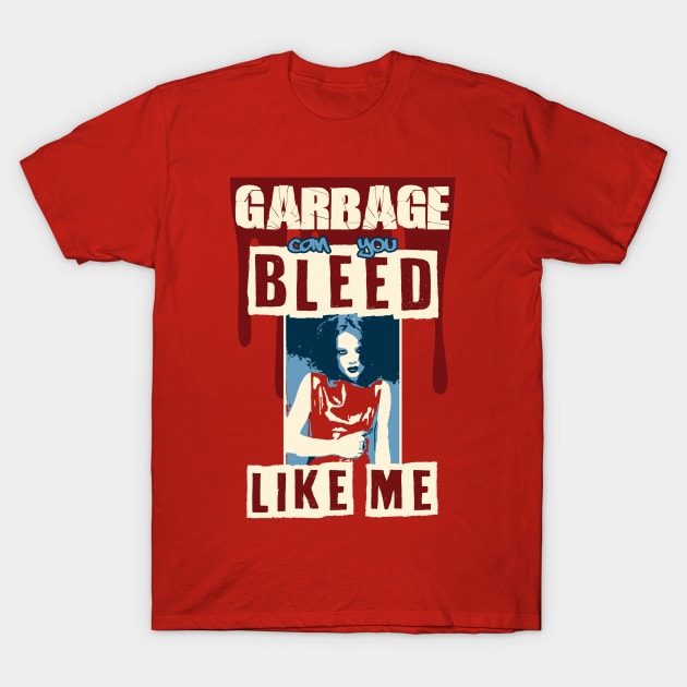 GARBAGE - BLEED LIKE ME T-Shirt by BBurn_Art